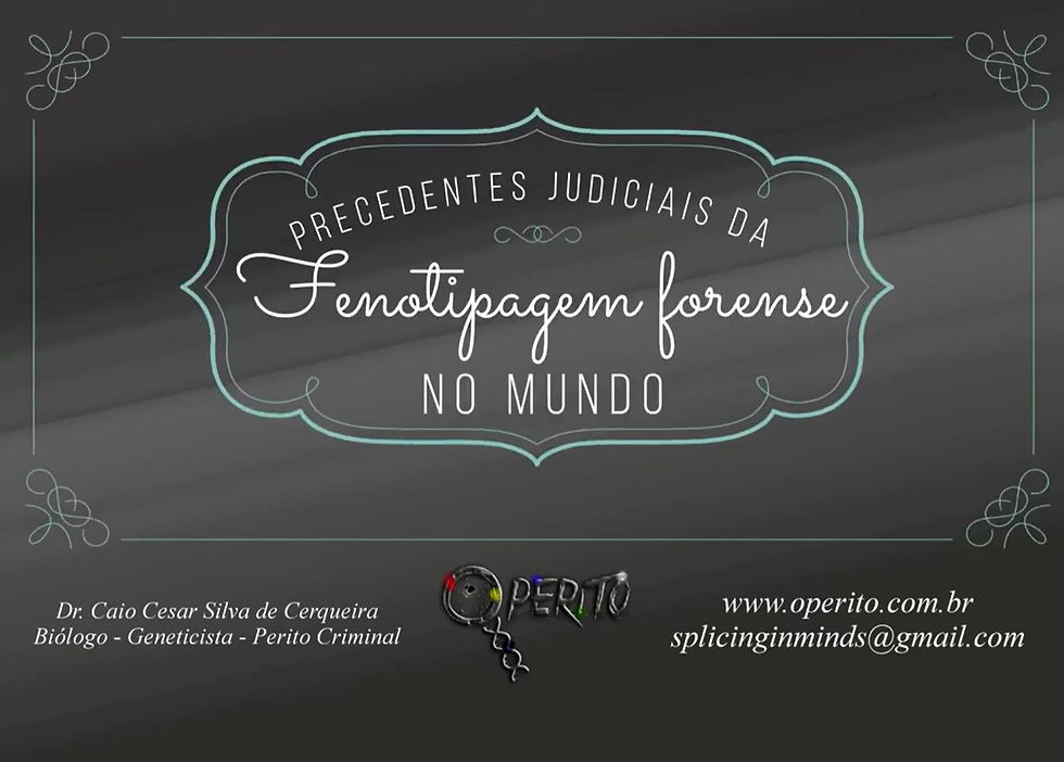 Precedentes judiciais da fenotipagem forense no mundo