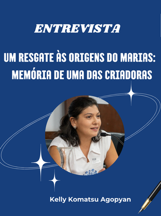 Um resgate às origens do MaRIas: memória de uma das criadoras
