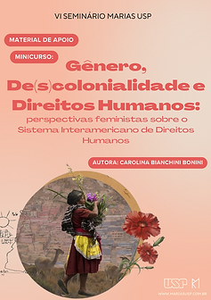 Minicurso Gênero, De(s)colonialidade e Direitos Humanos perspectivas feministas sobre o Sistema Interamericano de Direitos Humanos.png