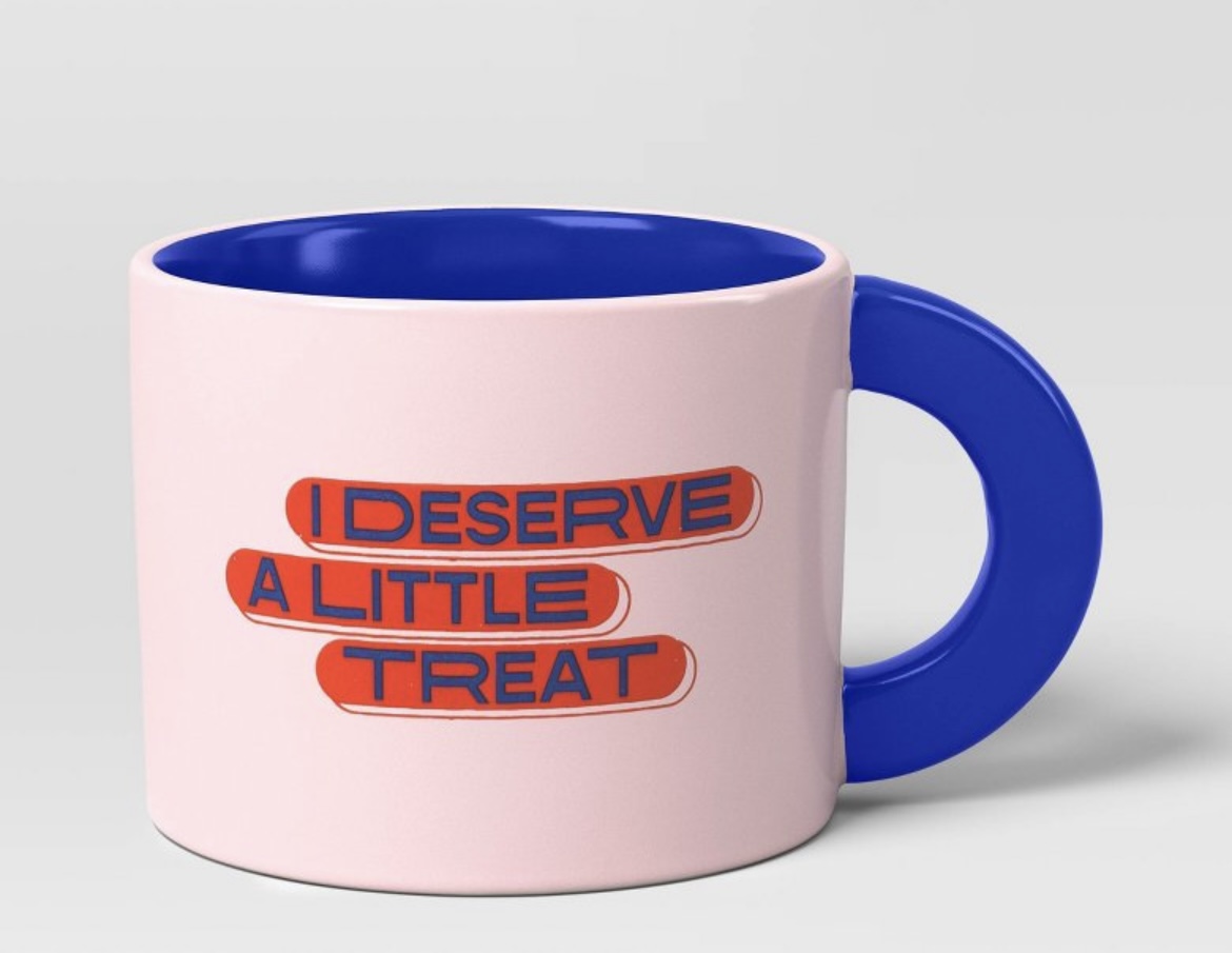 19 fl oz Deserve a treat Mug