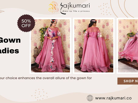 Exclusive Gown For The Party Conscious Women