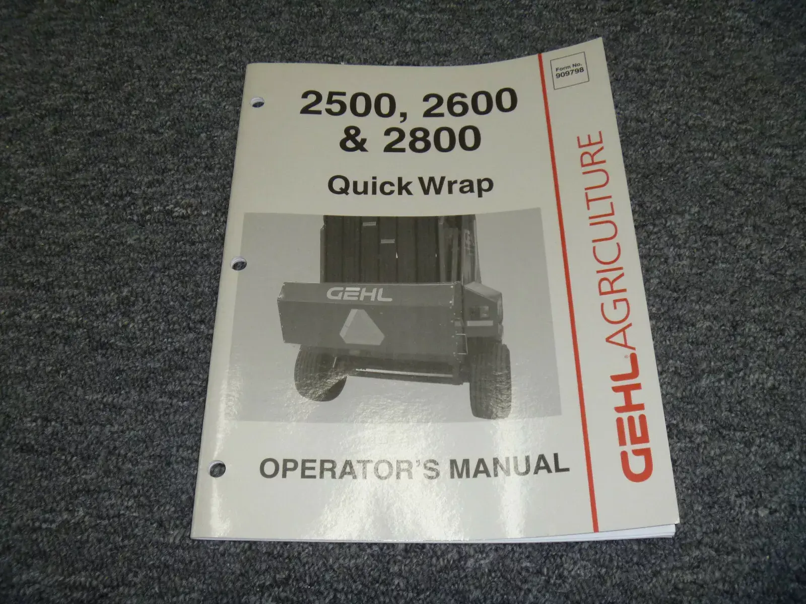 909798 - GEHL 2500, 2600 & 2800 OPERATORS MANUAL
