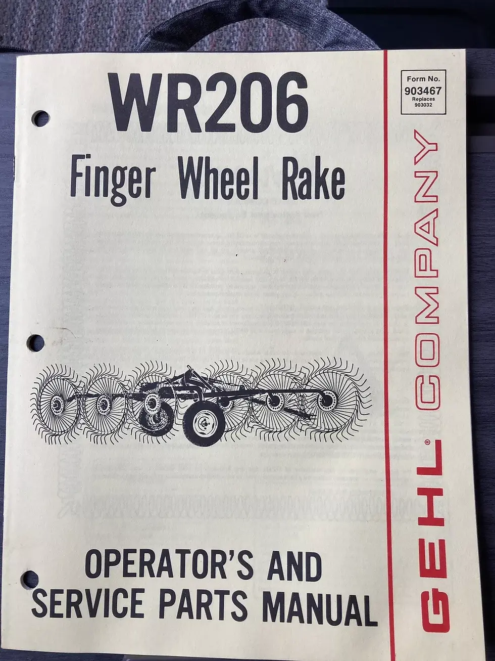 903467 - GEHL WR206 OPERATORS & PARTS MANUAL