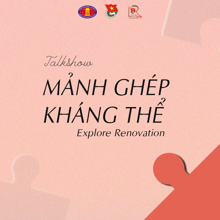 TALKSHOW MẢNH GHÉP KHÁNG THỂ  “EXPLORE RENOVATION”