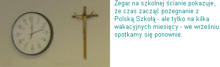 Koniec roku szkolnego 14 czerwca 200
