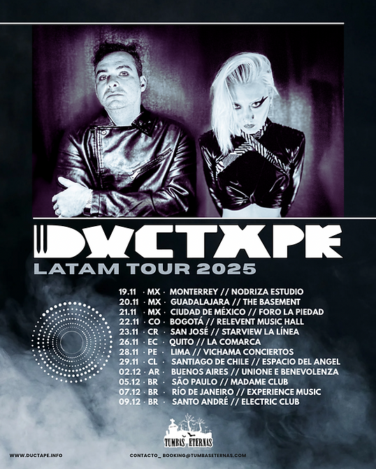 DUCTAPE 2025 LATAM TOUR