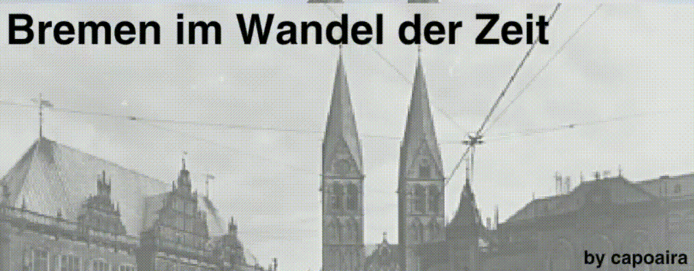 Bremen im Wandel der Zeit