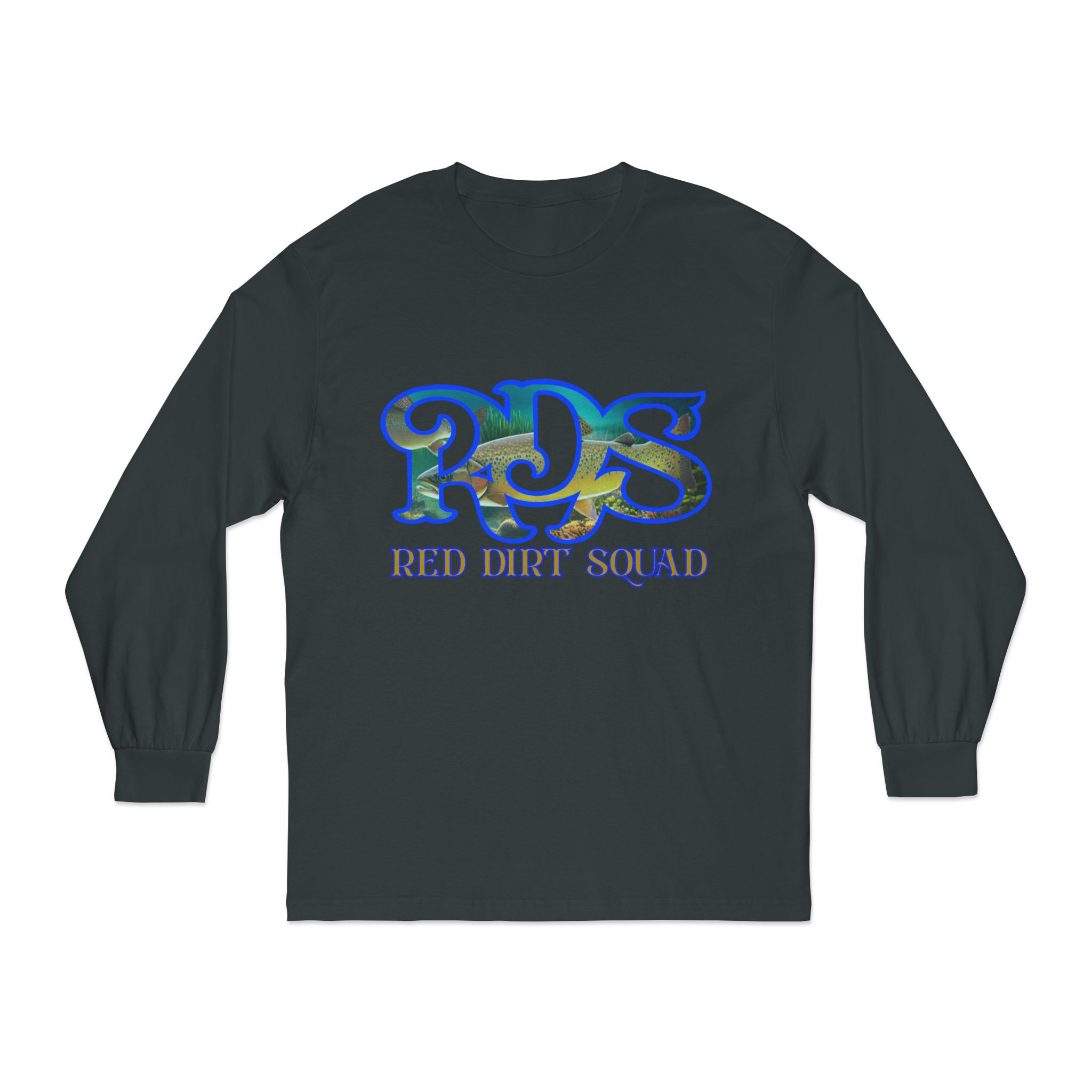 RDS out like trout  Classic Long Sleeve T-Shirt