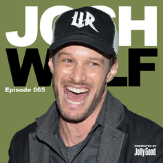Episode 65 - Josh Wolf