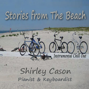 Listen to Shirley Cason's Stories from the Beach album of chill out music