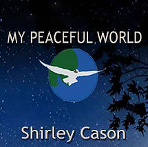 A white dove glides elegantly across a rich, twilight-blue sky. Silhouetted tree branches frame the scene at the edges, adding depth and calm contrast. The bold title MY PEACEFUL WORLD stands out beneath the bird, reinforcing the album’s theme of global tranquility and healing music 