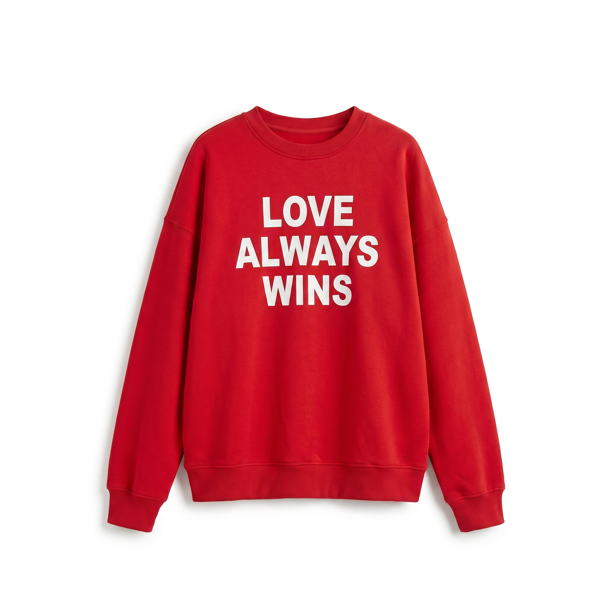 LOVE ALWAYS WIN Printed Sweatshirt