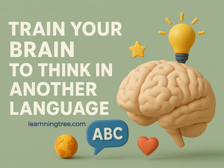 How to train your brain to think in another language?