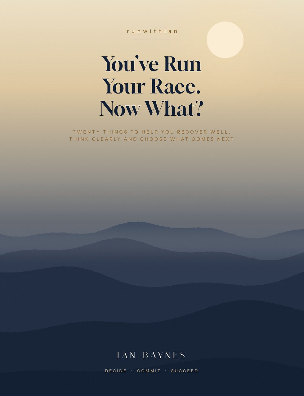 You've Run Your Race. Now What? ebook cover