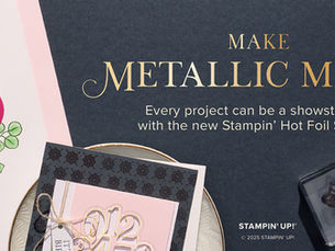 Everything You Need to Know About the Stampin' Hot Foil System