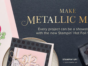 Everything You Need to Know About the Stampin' Hot Foil System