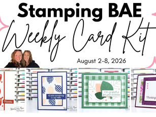 Stamping BAE Weekly Card Kit
