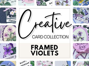 Framed Violets Creative Card Class