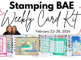 Stamping BAE Weekly Card Kit