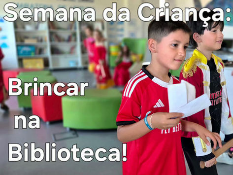 Semana da Criança", na Biblioteca do CEAB