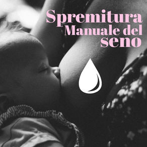 SPREMITURA MANUALE DEL SENO