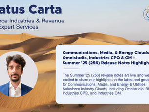 Communications, Media, and Energy Clouds, Omnistudio, Industries CPQ & OM – Summer ’25 (256) Release Notes Highlights