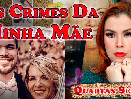 OS CRIMES DA MINHA MÃE ( NETFLIX ) JÁ CONHECEMOS A MÃE APOCALÍPSE