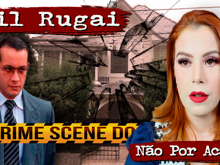 CASO GIL RUGAI 2004 - MISTÉRIO E INCONSISTÊNCIA - FILHO CONTRA PAI?