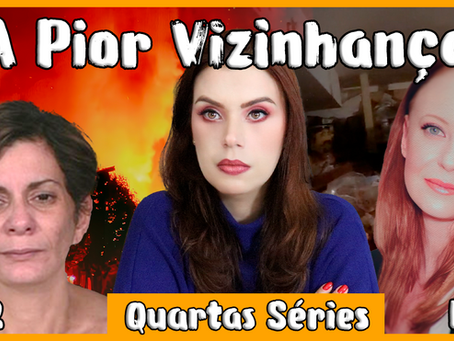 OS DOIS PIORES VIZINHOS - A PIOR VIZINHANÇA ( NETFLIX )