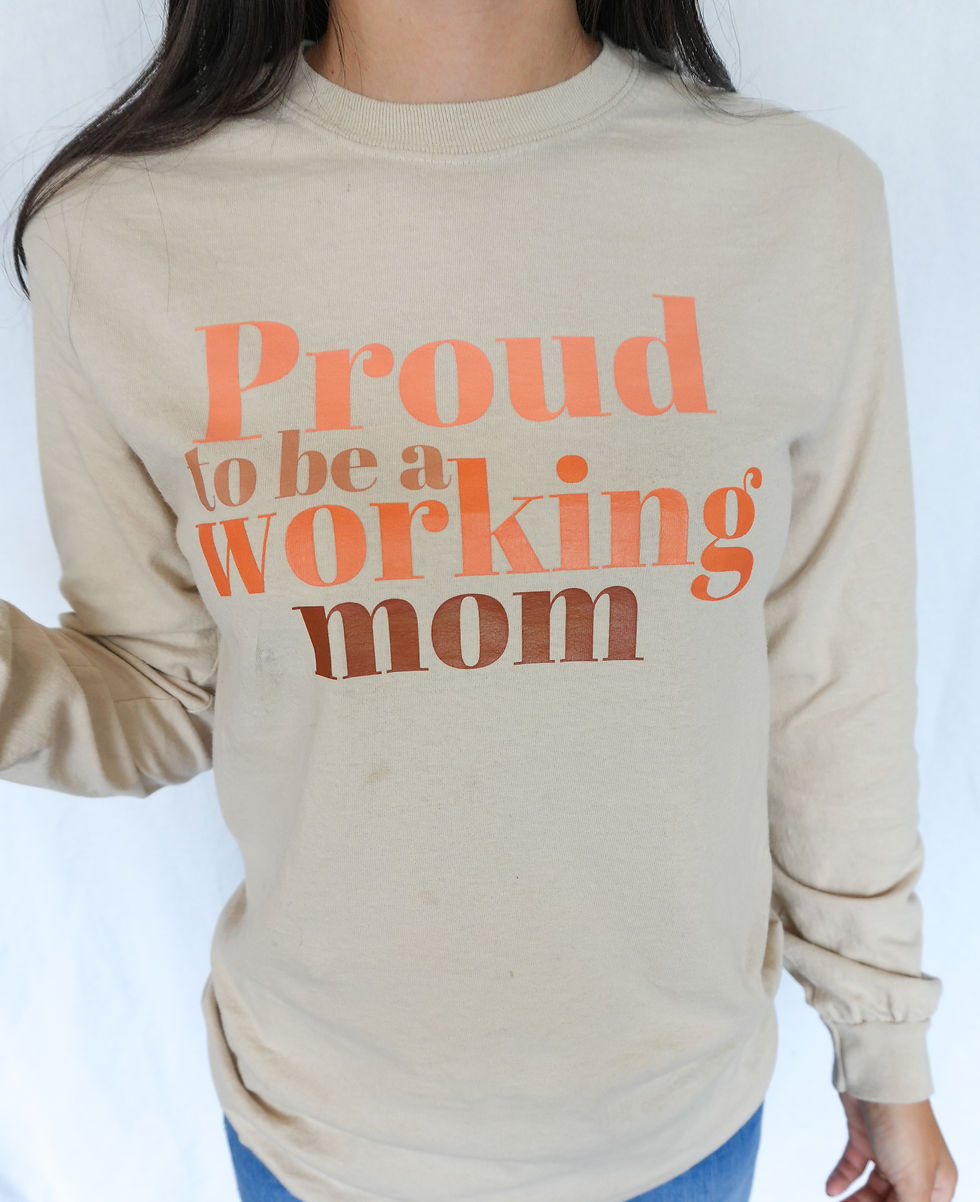 Thumbnail: Proud to be a Working Mom Tshirt
