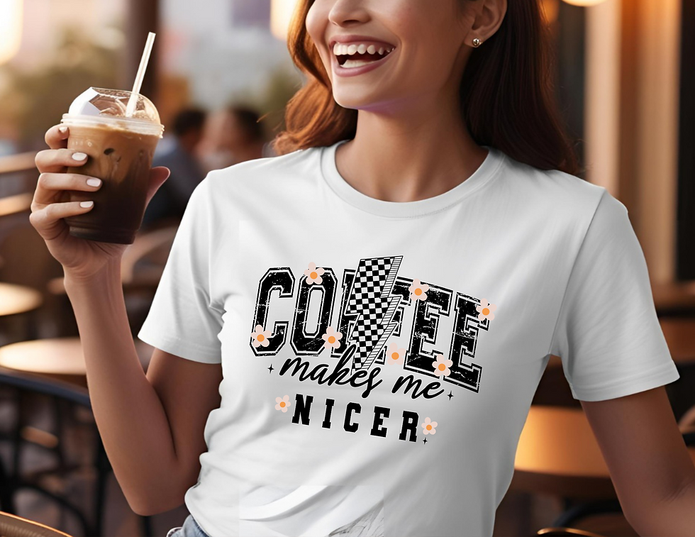 Thumbnail: Coffee Makes Me Nicer T-Shirt | Funny Everyday Shirt