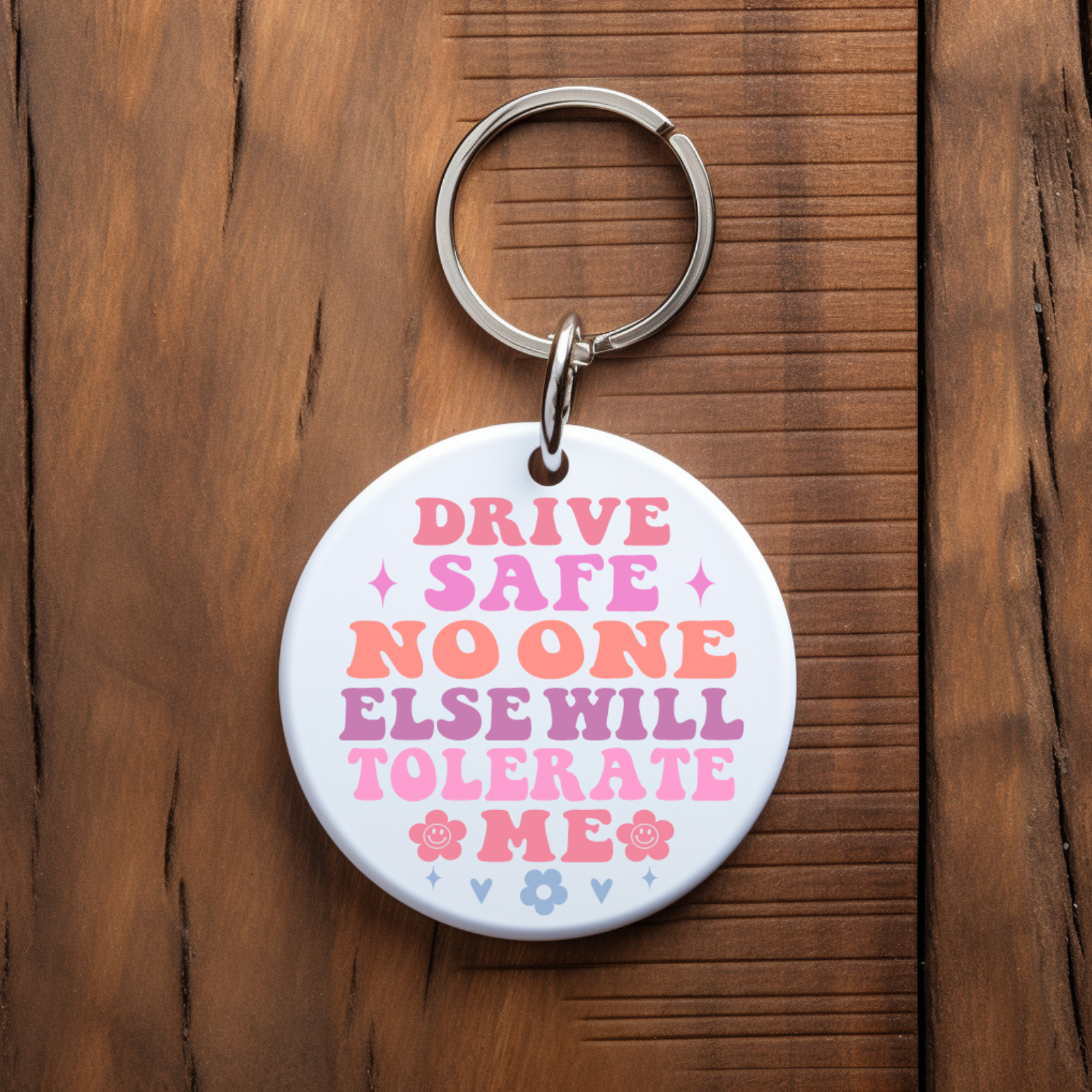 Drive Safe Keychain Retro Humor | Funny Driver Gift | Everyday Reminder