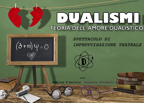 Teoria dell'amore dualistico, spettacolo di improvvisazione teatrale di Dualismi