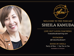 Sheila_Kamuda_Glow_Podcast_Welcome.png