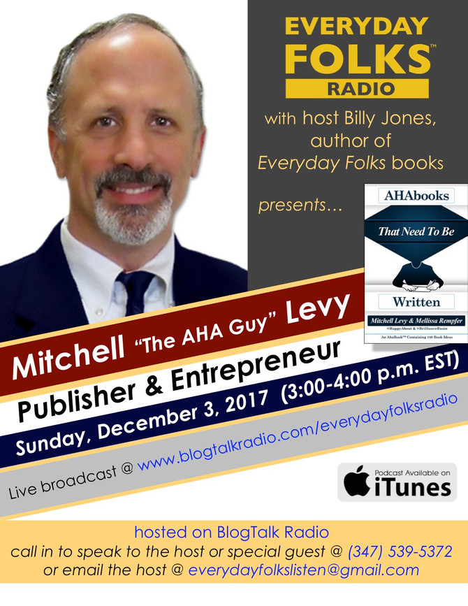 BJ Speaks: A Conversation with Mitchell "The AHA Guy" Levy!