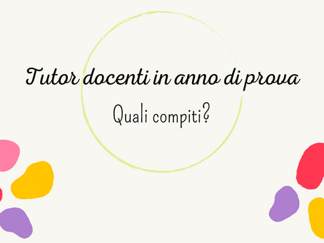Tutor docenti in anno di prova. Quali compiti? [Scarica modelli]