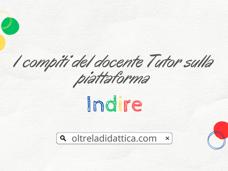 I compiti dei docenti tutor sulla piattaforma INDIRE [Guida]