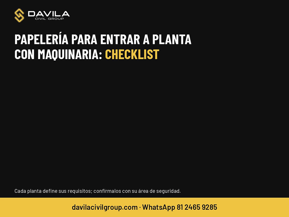 Infografía: checklist de papelería para entrar a planta con maquinaria – operador, máquina (incluye bitácora de mantenimiento), EPP y empresa