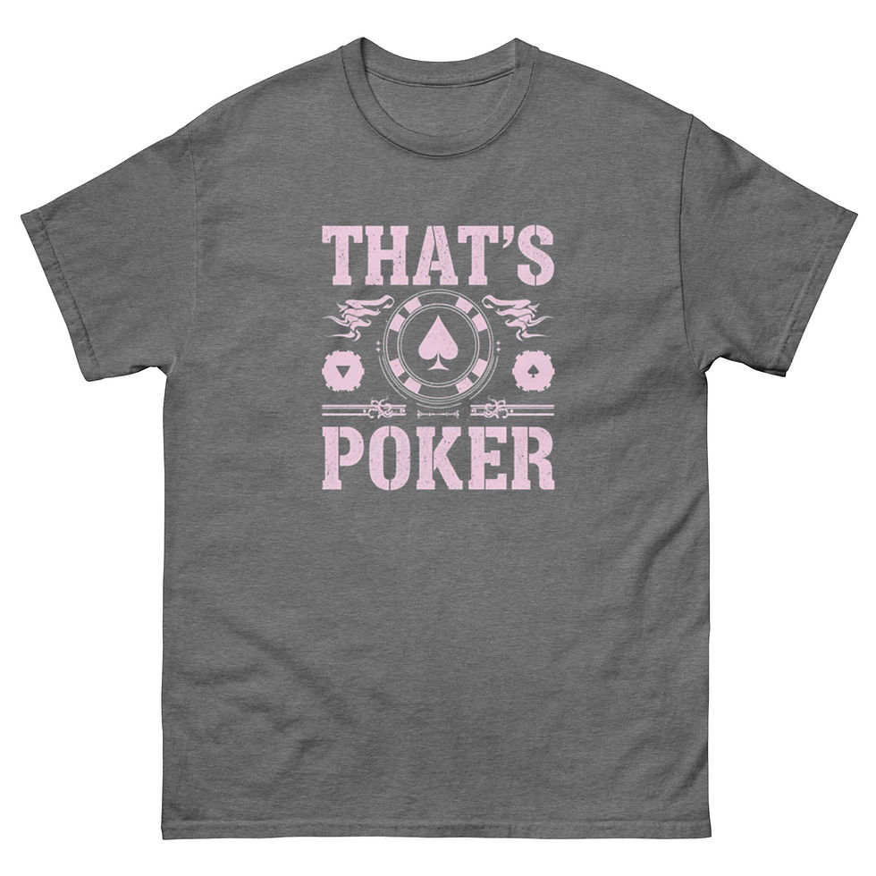 Thumbnail: That's Poker 1 Unisex classic tee