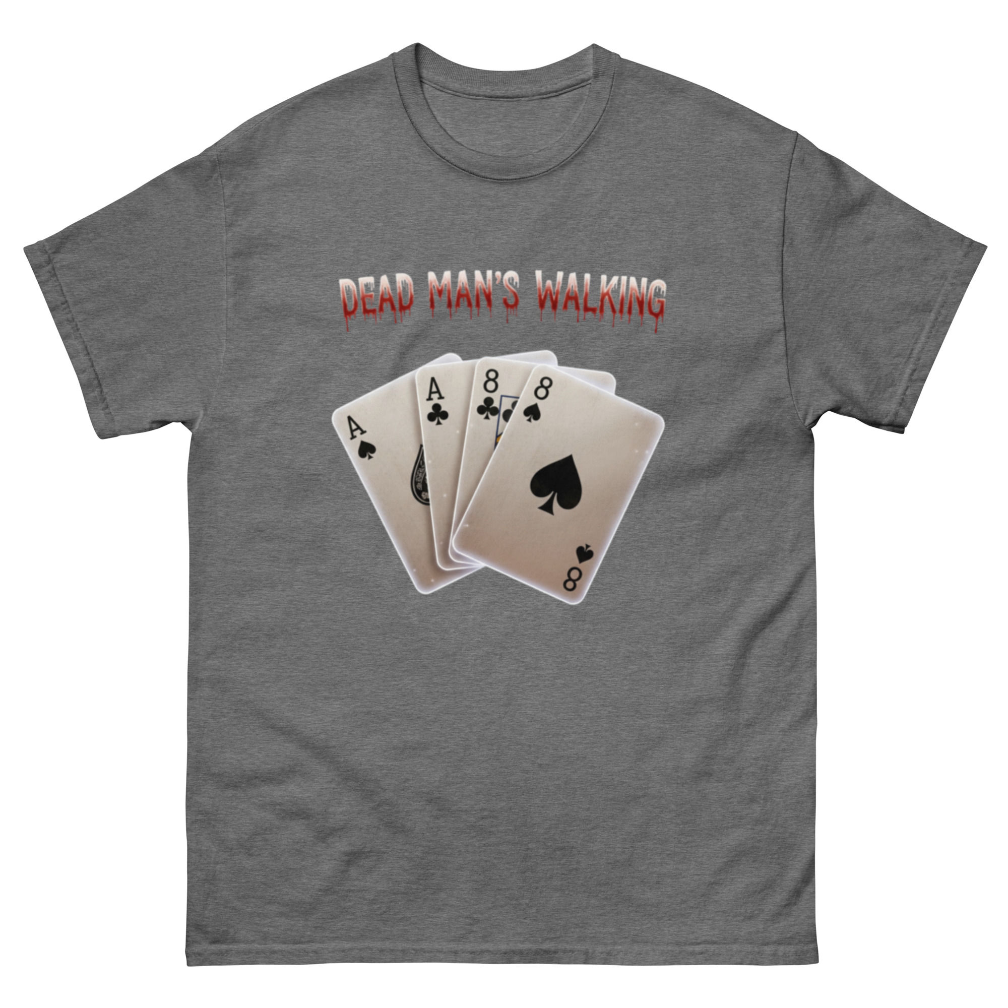 Dead Man's Walking Ace 8 Unisex classic tee