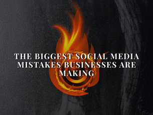 The Biggest Social Media Mistakes Businesses Are Making