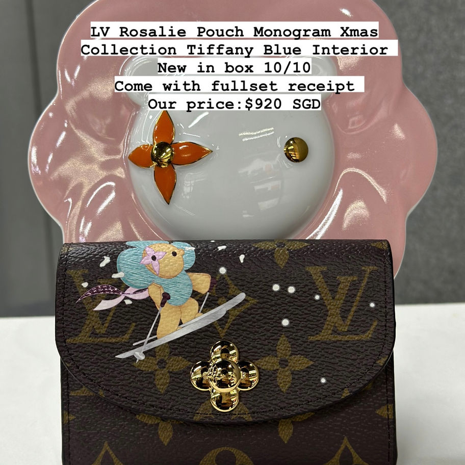 LV Rosalie Pouch, monogram Xmas collection, Tiffany blue interior, new with receipt, $920 SGD