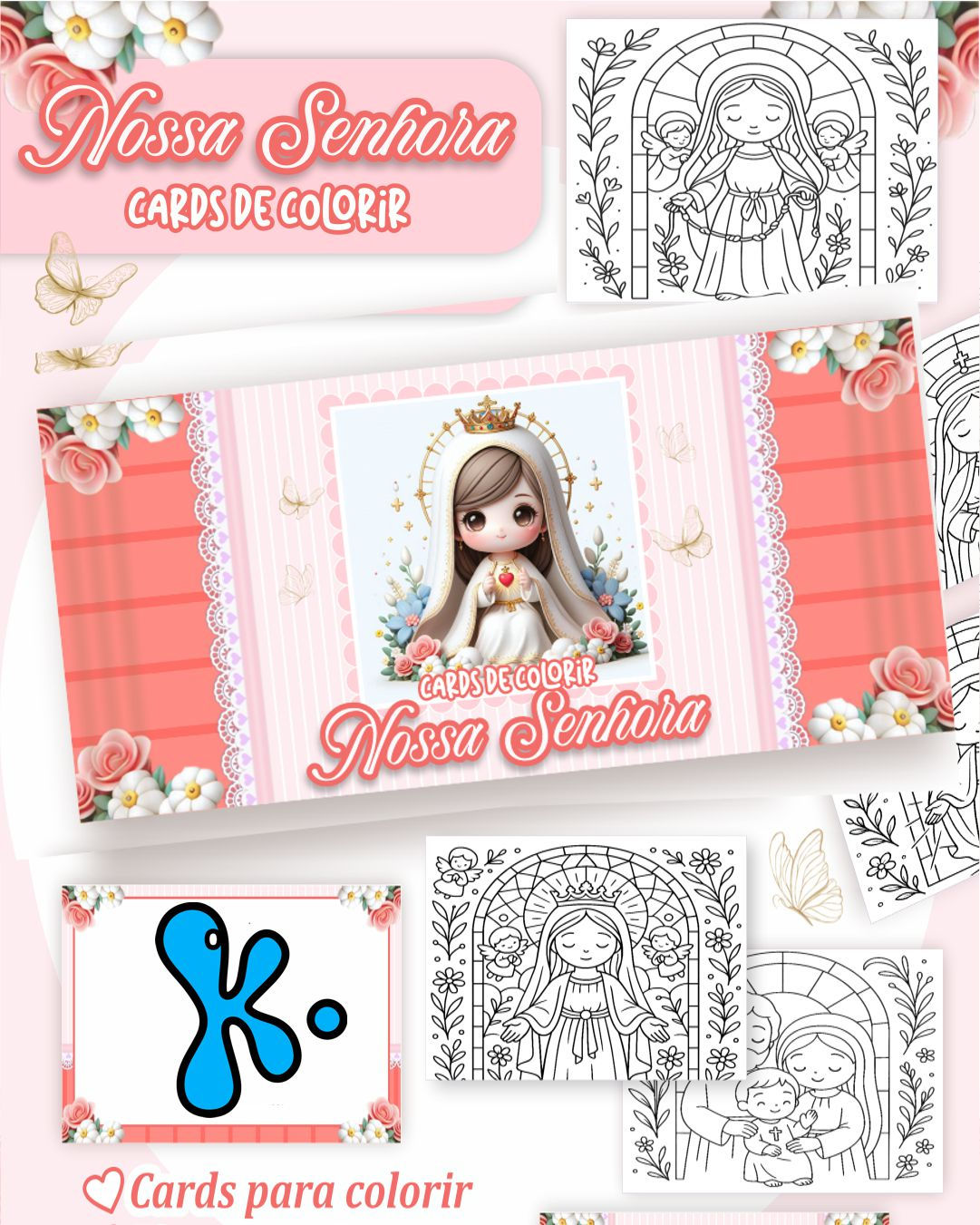 Cards para colorir Nossa Senhora com traços infantis, flores e símbolos religiosos para pintar