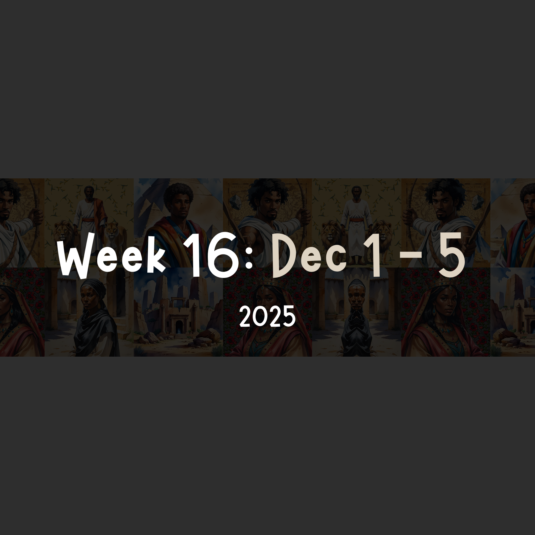 Week 16: Dec 1 - 5
