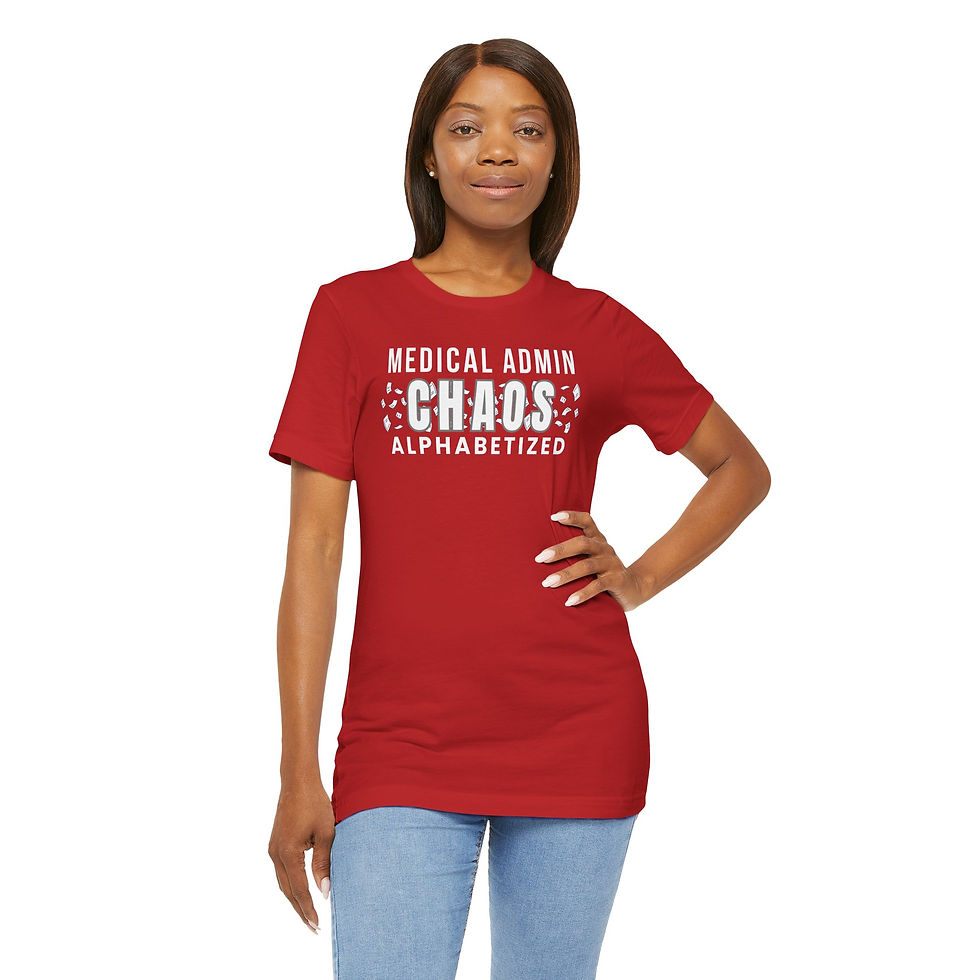 Thumbnail: Medical Admin Chaos - Unisex T-Shirt