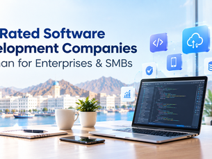 Top-Rated Software Development Companies in Oman for Enterprises & SMBs