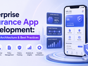 Enterprise Insurance App Development: Features, Architecture & Best Practices