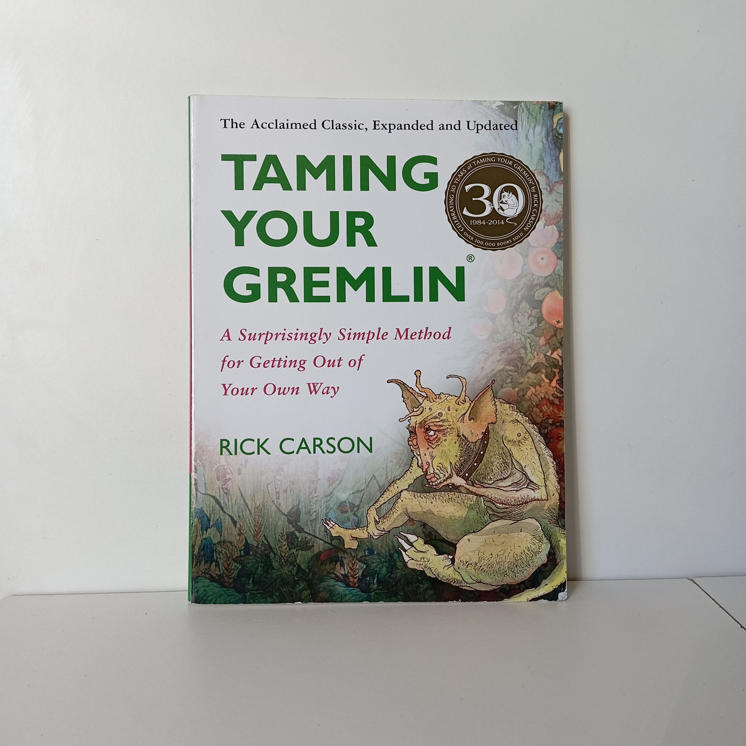 Taming Your Gremlin - Rick Carson