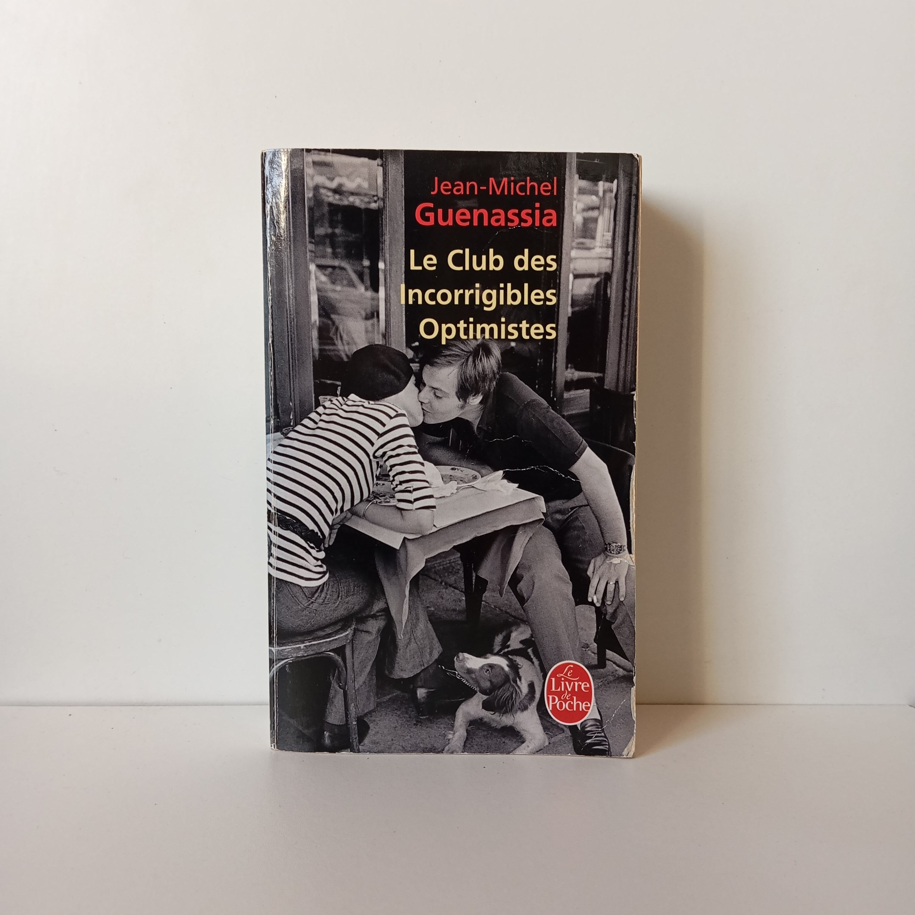 Le Club Des Incorrigibles Optimistes - Jean Michel Guenassia