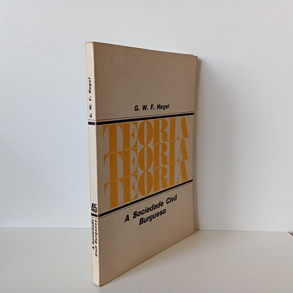 Miniatura: Teoria A Sociedade Civil Burguesa - G. W. F. Hegel